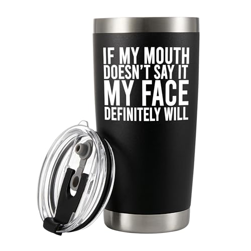 Panvola If My Mouth Doesn't Say It My Face Definitely Tumbler 20oz Black