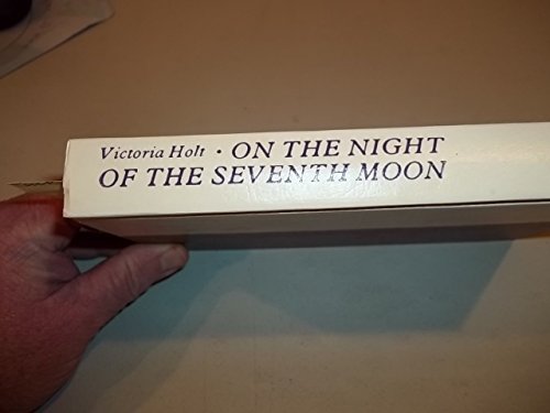 On the Night of the Seventh Moon by Holt, Victo... B015X44TF4 Book Cover