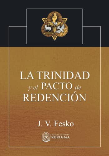 La Trinidad y el Pacto de Redención