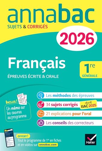Annales du bac 2026 - Annabac Français 1re générale (bac de français écrit & oral): sujets corrigés sur les oeuvres au programme 2025-2026