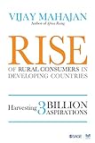 Rise of Rural Consumers in Developing Countries: Harvesting 3 Billion Aspirations