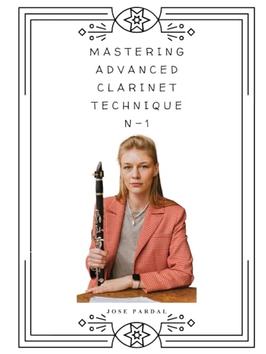 Clarinet technique N-1 méthode de clarinette avancée et doigtés