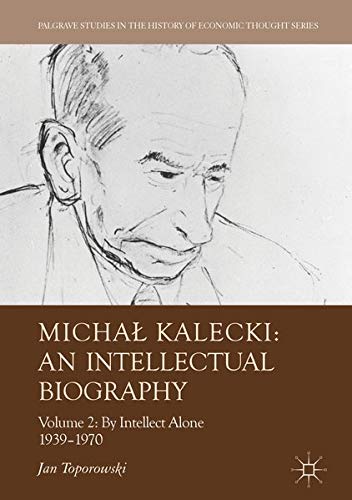Buy Michał Kalecki: An Intellectual Biography — BookShops.in