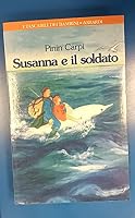 La storia di Susanna e del suo amico soldato 8811975239 Book Cover