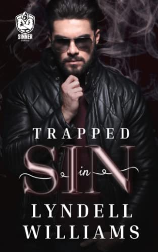 Trapped in Sin: Erotic BWAM Crime Romance (Sinner Series)
