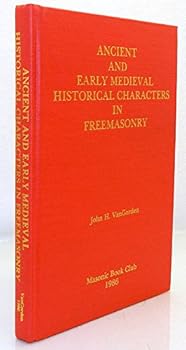 Ancient and Early Medieval Historical Characters in Freemasonry