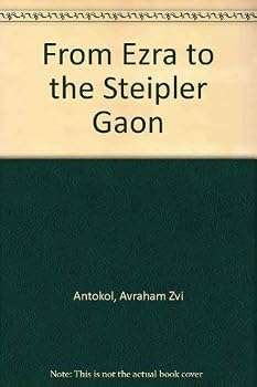 Hardcover From Ezra to the Steipler Gaon Book