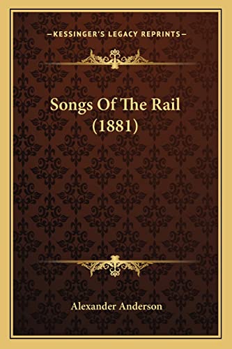 Songs Of The Rail (1881)