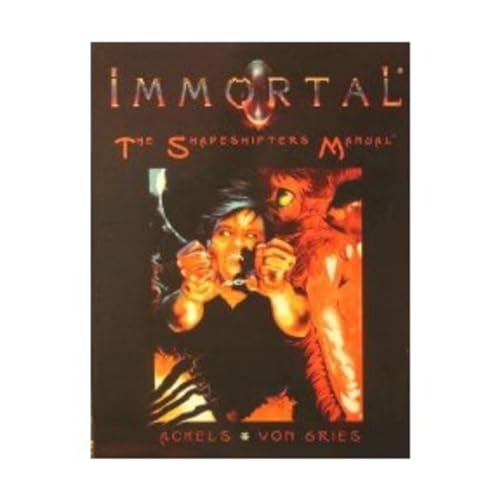 Immortal : The Shapeshifter Manual 1885681046 Book Cover