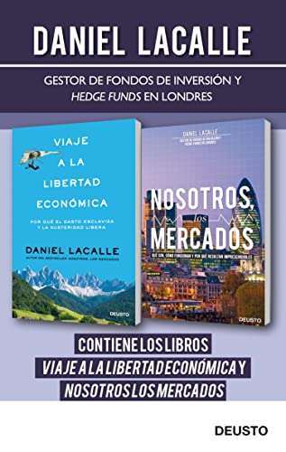 Viaje a la libertad económica + Nosotros los mercados (pack) (Deusto)