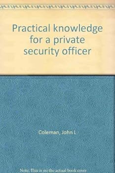 Hardcover Practical knowledge for a private security officer Book