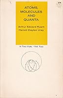 Atoms, Molecules and Quanta: Volume 2 B001NCBOOU Book Cover