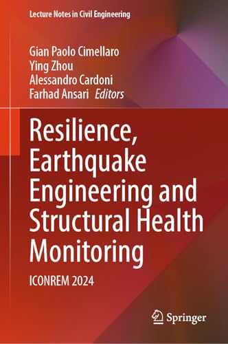 Earthquake Engineering & Resilience : Actes ICONREM 2024 (Lecture Notes in Civil Engineering 770) - 2