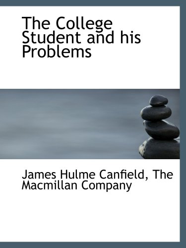The College Student and his Problems 1140047671 Book Cover