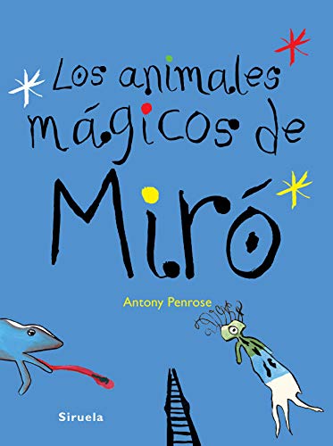 Los animales mágicos de Miró [Spanish] 8416396671 Book Cover