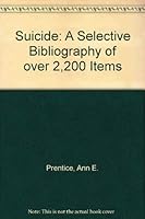 Suicide: A Selective Bibliography of over 2,200 Items 0810807734 Book Cover