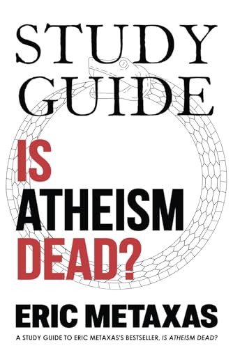 Study Guide Is Atheism Dead? -  Socrates in the City Books