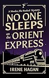 No One Sleeps on the Orient Express (Murder, She Booked Book 1)