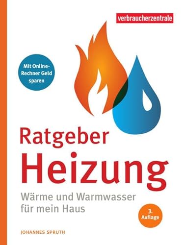Preisvergleich Produktbild Ratgeber Heizung: Wärme und Warmwasser für mein Haus
