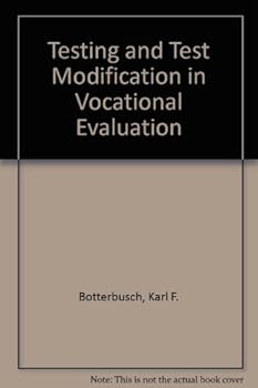 Paperback Testing and Test Modification in Vocational Evaluation Book