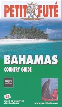 Bahamas 2004-2005, le petit fute