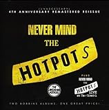 Never Mind the Hotpots