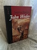 John Wesley: Eine Biografie