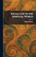 Social Law in the Spiritual World 1025330552 Book Cover