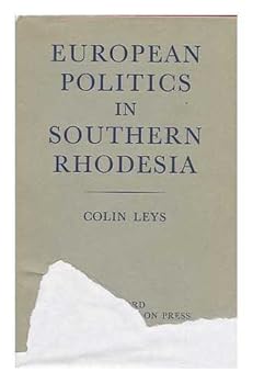 European Politics in Southern Rhodesia.