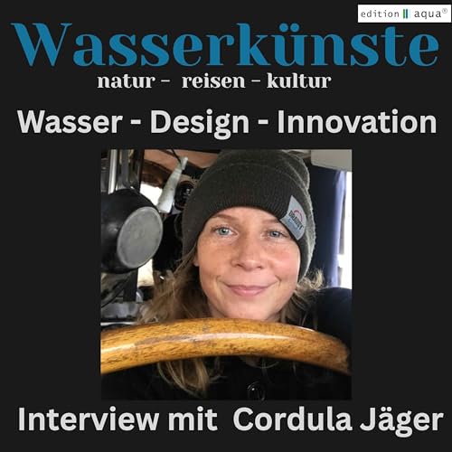 Kreativ f&uuml;r Wasser und Design - Das Leben als Schmuckdesignerin und Gew&auml;sserretterin Podcast Por  arte de portada