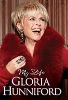 Gloria Hunniford: My Autobiography 178606815X Book Cover
