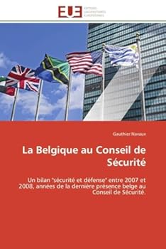 Paperback La belgique au conseil de sécurité [French] Book
