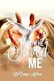 How He Saved Me