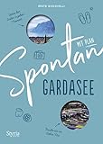 Spontan mit Plan – Gardasee