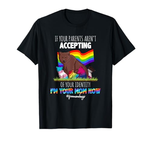 LGBT Parent Supporter - DressedForDuty If Your Parents Aren't Accepting I'm Your Mom Now LGBT Unisex Adult T-Shirt Black Small Classic Fit Crew Neck Short Sleeve LGBTQ Pride T-Shirt