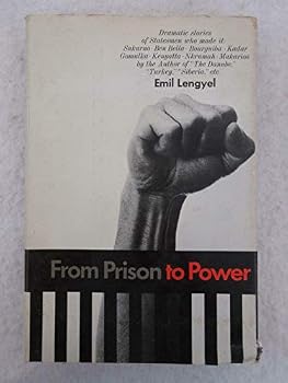 Emil Lengyel FROM PRISON TO POWER Follett Publishing 1964 1st Edition