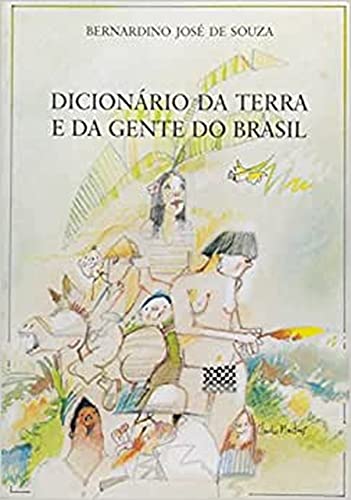 Dicionário da terra e da gente do Brasil: