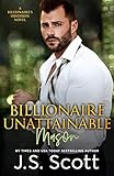 Billionaire Unattainable ~ Mason (The Billionaire's Obsession)