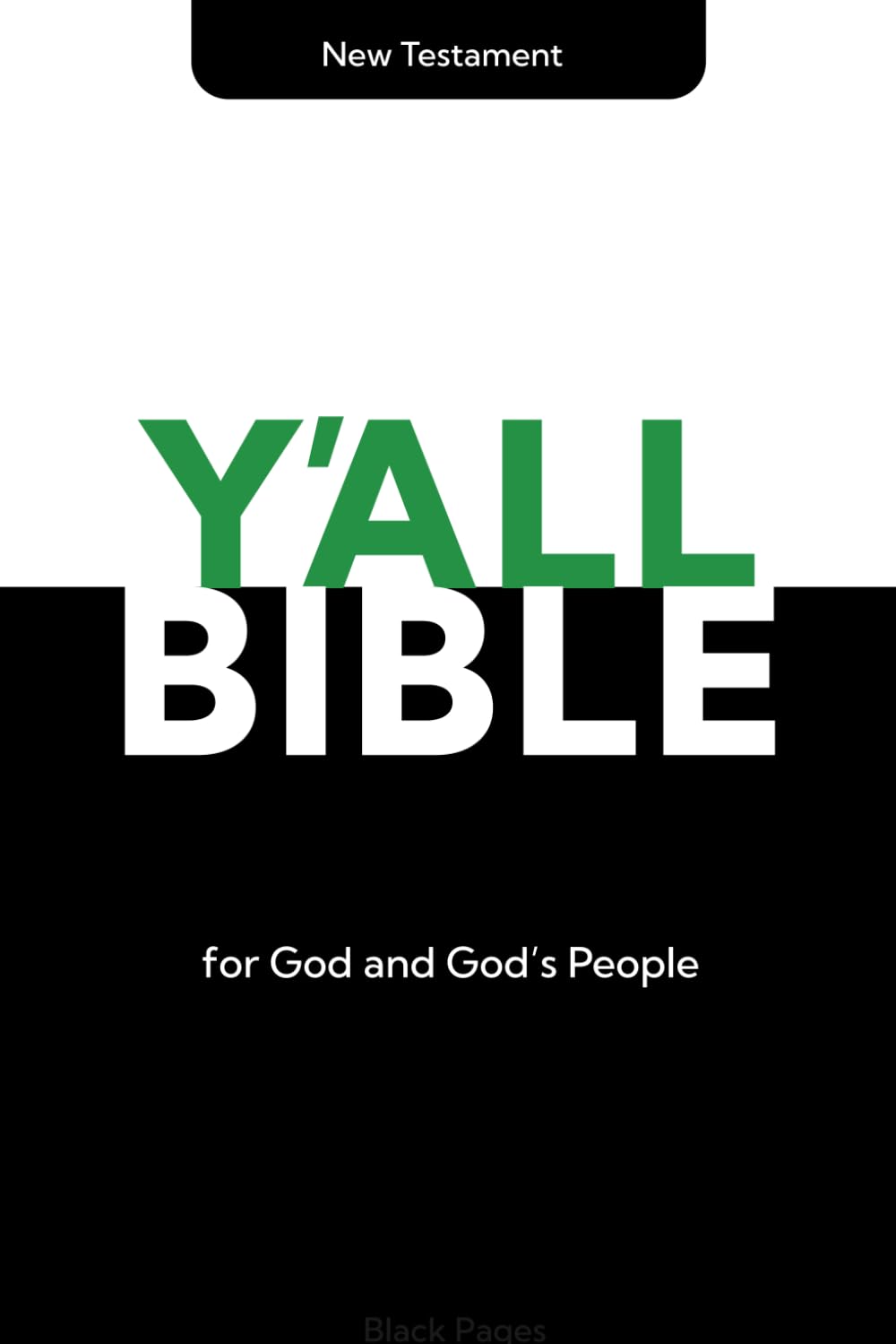 Y'all Version: New Testament [Reverse Print] (Y'all Version Bible)