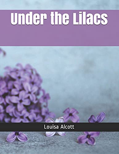 Under the Lilacs