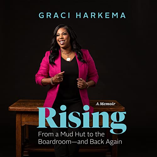 Rising: From a Mud Hut to the Boardroom—and Back Again eBook