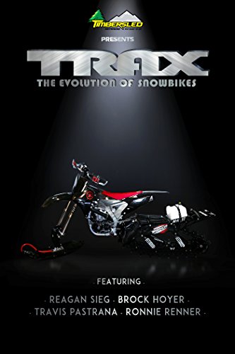 Trax: The Evolution of Snow Bikes