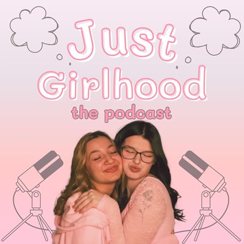 just girlhood podcast cover art