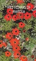 Wild Flowers of Anatolia 9756445009 Book Cover