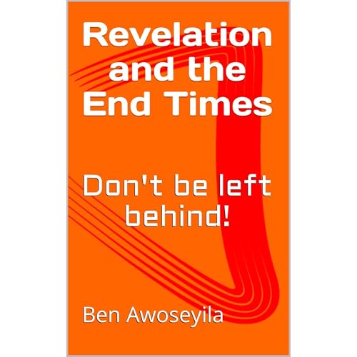 Revelation and the End Times by Ben Awoseyila episode artwork