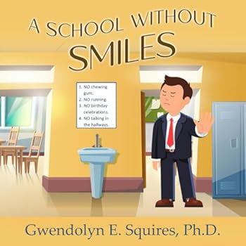 Paperback A School Without Smiles Book
