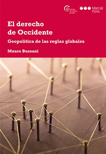 Portada de El Derecho de Occidente. Geopolitica de las Reglas Globales