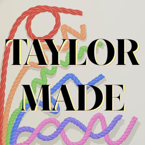 『Taylor Made: The Familial Comedy History Podcast』のカバーアート