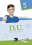  D.U. – DeutschUnterricht - Bayern / D.U. Bayern LB 5