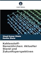Kohlenstoff-Nanoröhrchen: Aktueller Stand und Zukunftsperspektiven (German Edition) 6208786606 Book Cover